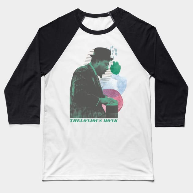 Thelonious Monk Baseball T-Shirt by HAPPY TRIP PRESS